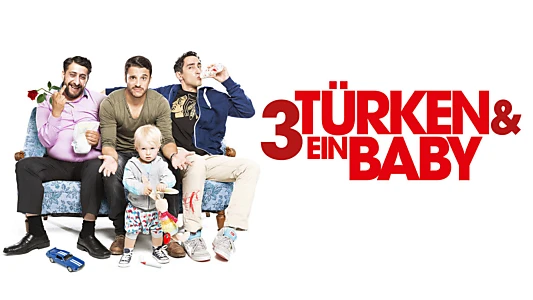 3 Türken und ein Baby