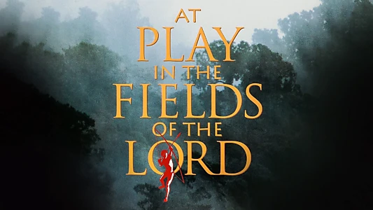 At Play in the Fields of the Lord