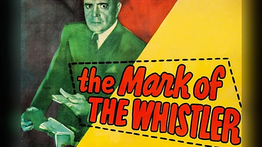 The Mark of the Whistler