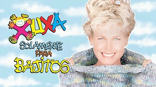 Xuxa Solamente Para Bajitos