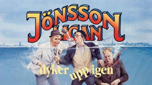 The Jönsson Gang Turns Up Again
