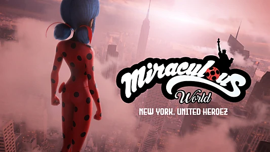 Miraculous World: Nova Iorque, Heróis Unidos