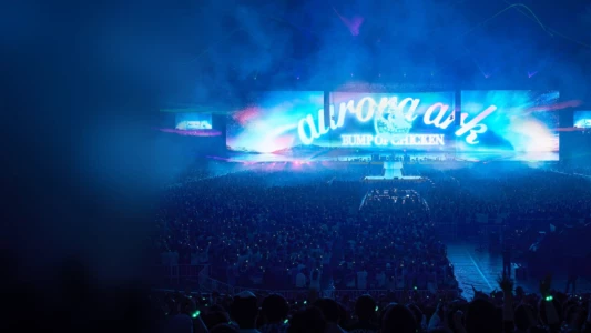BUMP OF CHICKEN TOUR 2019 aurora ark TOKYO DOME