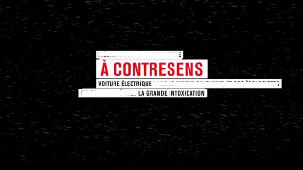 A Contresens : La voiture électrique