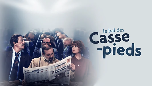 Le bal des Casse-pieds