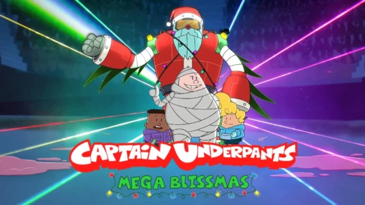 Captain Underpants: Mega Blissmas