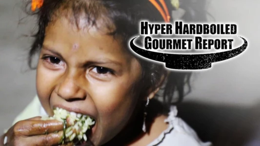 Hyper HardBoiled Gourmet Report