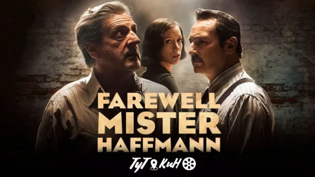 Farewell Mister Haffmann