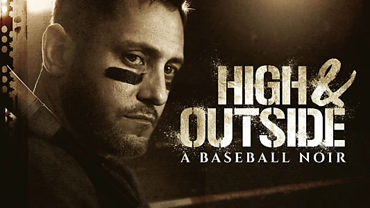 High & Outside: A Baseball Noir