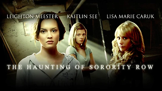 The Haunting of Sorority Row