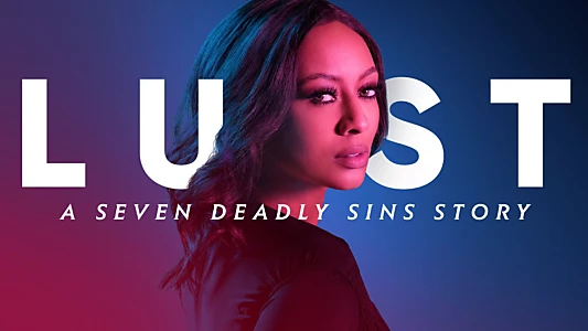 Lust: A Seven Deadly Sins Story