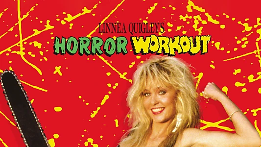 Linnea Quigley's Horror Workout