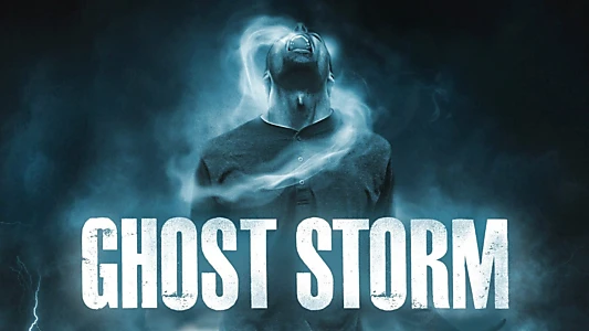 Ghost Storm