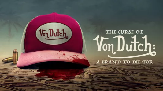 The Curse of Von Dutch: A Brand to Die For