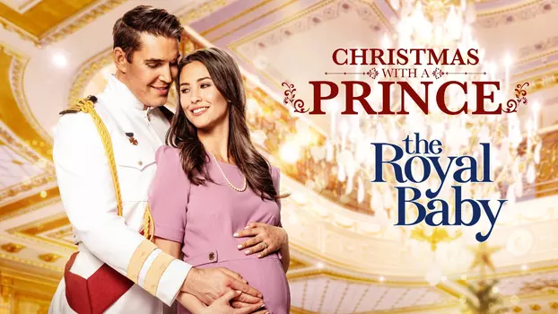 Christmas with a Prince: The Royal Baby