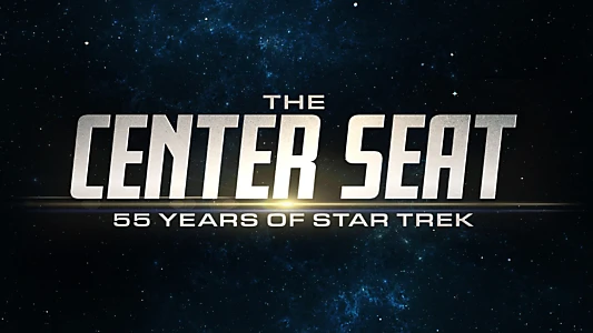 The Center Seat: 55 Years of Star Trek