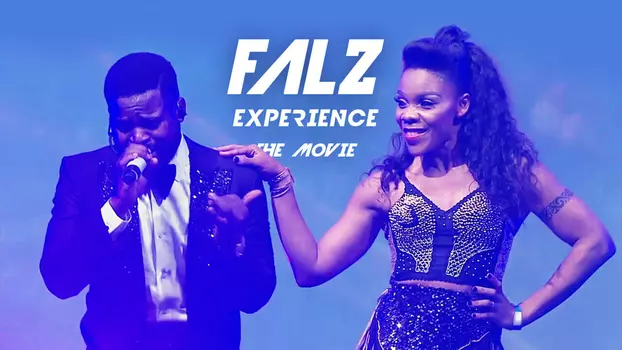 Falz Experience: The Movie