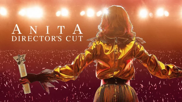 Anita: Director's Cut