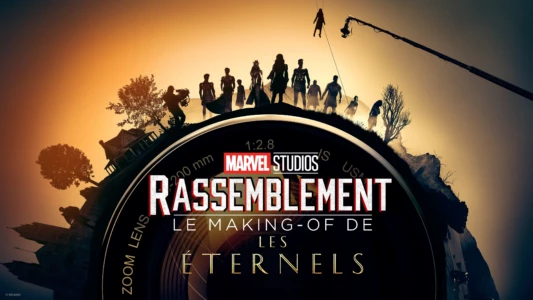 Marvel Studios Assembled: The Making of Eternals