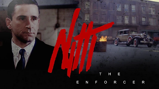 Frank Nitti: The Enforcer