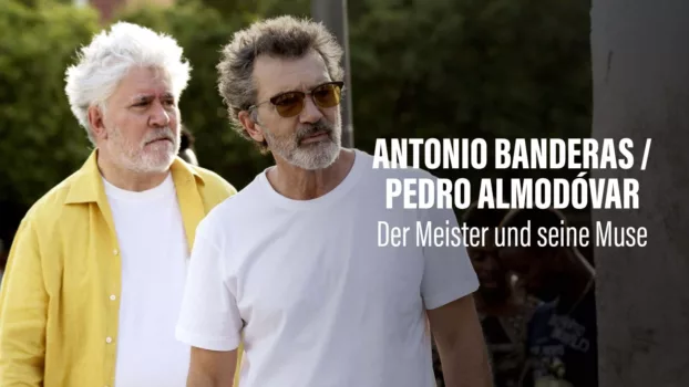 Antonio Banderas et Pedro Almodóvar : Du Désir au Double