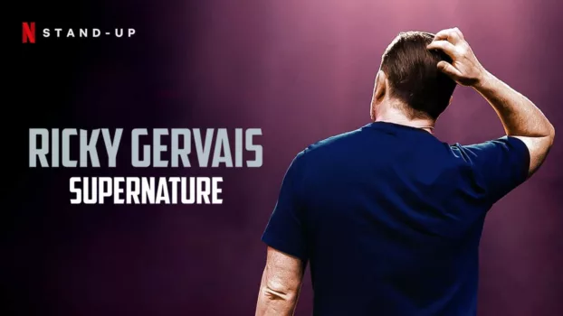 Ricky Gervais: SuperNature