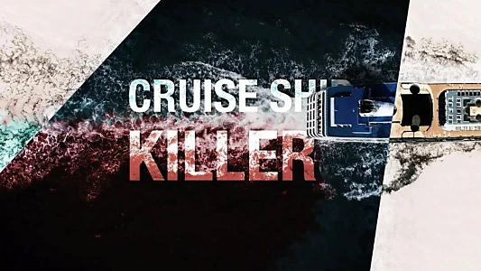 Cruise Ship Killers