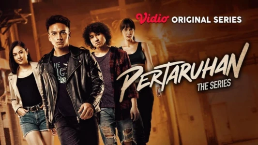 Pertaruhan The Series