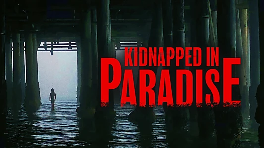 Kidnapped in Paradise