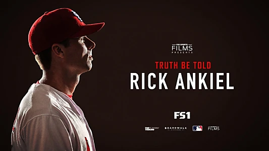 Truth Be Told: Rick Ankiel