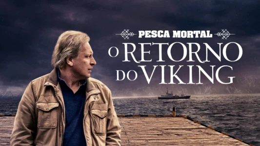 Deadliest Catch: The Viking Returns