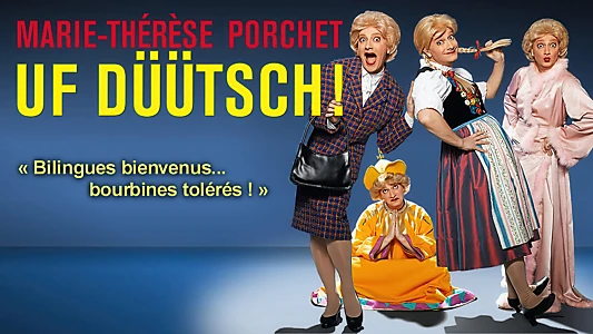 Marie-Thérèse Porchet : Uf Düütsch !