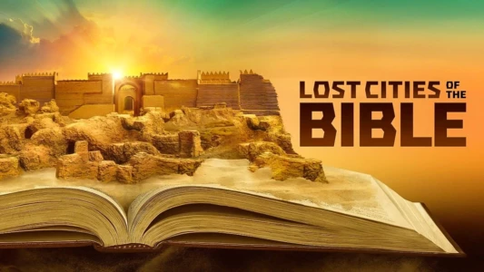 Lost Cities of the Bible