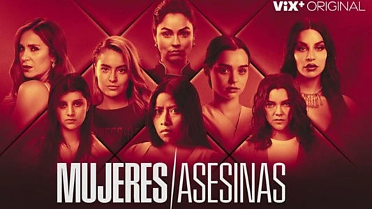 Mujeres Asesinas