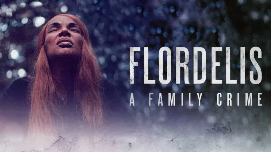 Flordelis: A Family Crime
