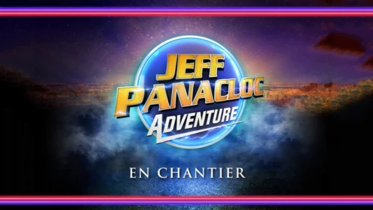 Jeff Panacloc Adventure