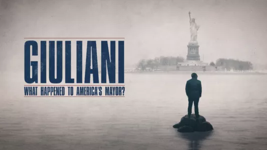 Giuliani: What Happened to America's Mayor?
