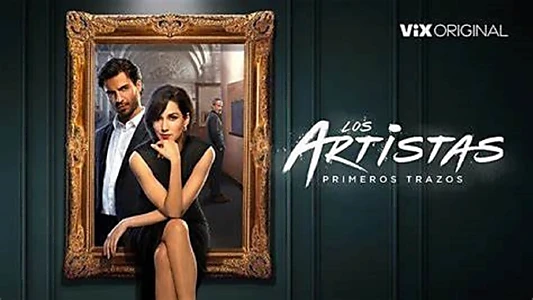 Los artistas: Primeros trazos