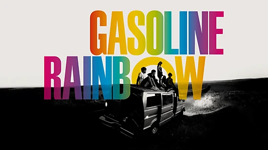 Gasoline Rainbow