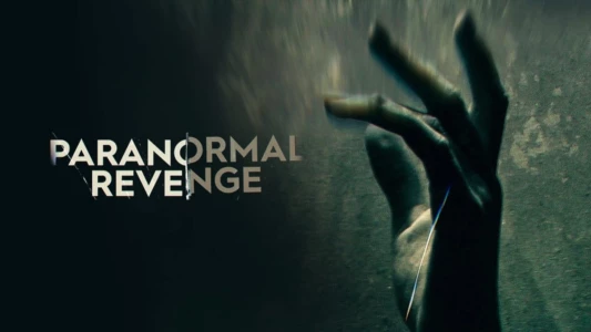 Paranormal Revenge