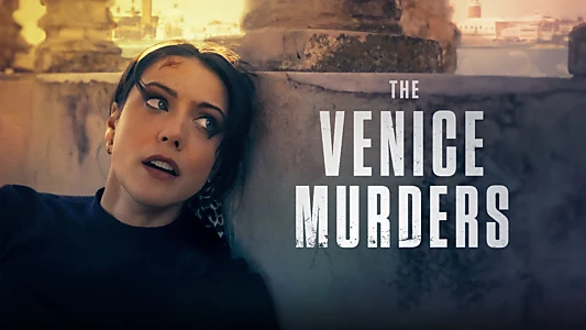 The Venice Murders