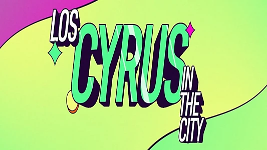 Los Cyrus in the city