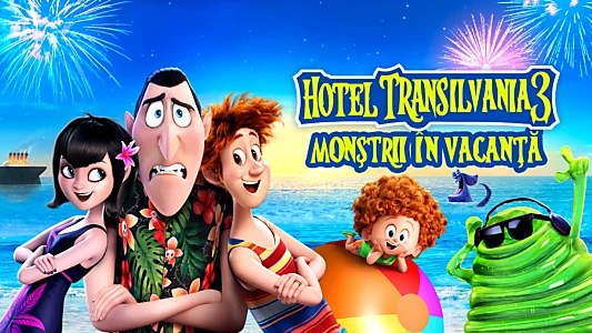 Hotel Transylvania 3: Summer Vacation