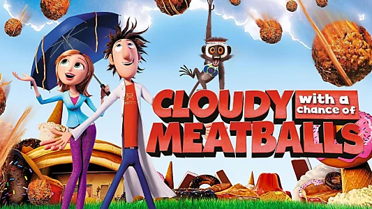 Cloudy with a Chance of Meatballs