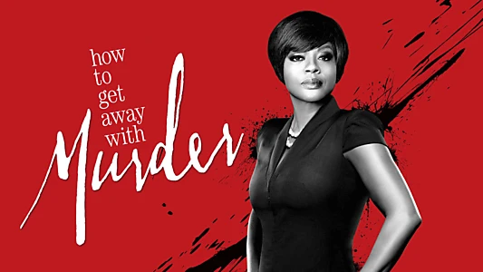 How to Get Away with Murder