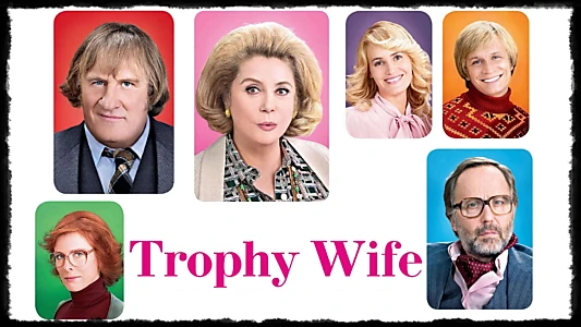 Trophy Wife