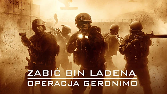 Seal Team Six: The Raid on Osama Bin Laden