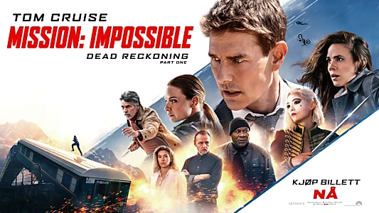 Mission: Impossible - Dead Reckoning Part One