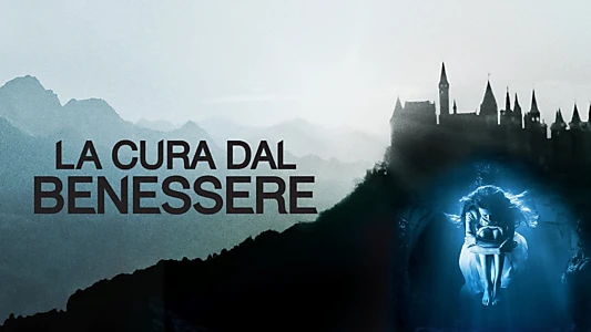 A Cure for Wellness