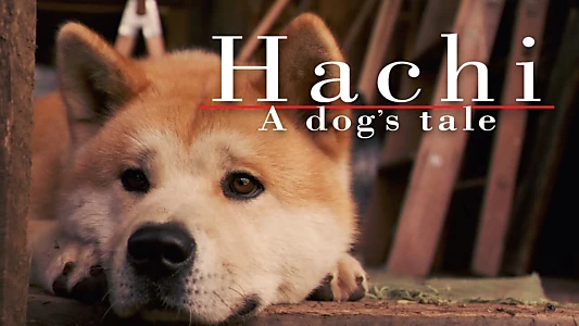 Hachi: A Dog's Tale